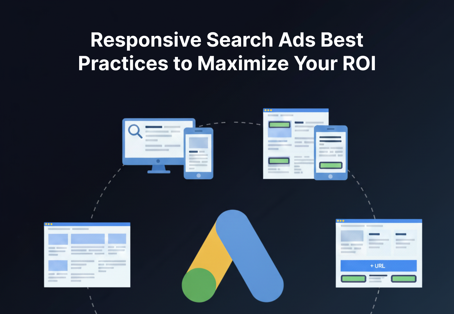 12 Responsive Search Ads Best Practices to Maximize ROI